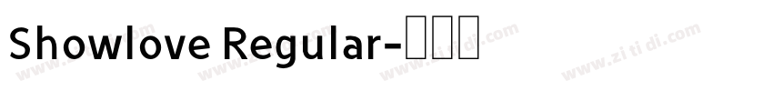 Showlove Regular字体转换